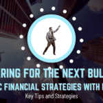 Preparing for the Crypto Bull Run: Key Tips and Strategies